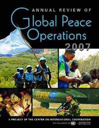 Annual Review Of Global Peace Operations, 2007