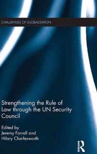 Strengthening the Rule of Law Through the UN Security Council