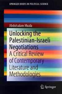 Unlocking the Palestinian Israeli Negotiations