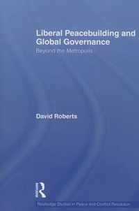 Liberal Peacebuilding and Global Governance