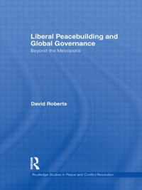 Liberal Peacebuilding and Global Governance