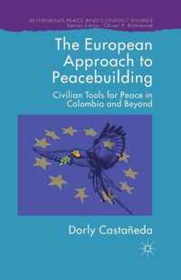 The European Approach to Peacebuilding