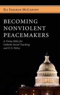 Becoming Nonviolent Peacemakers