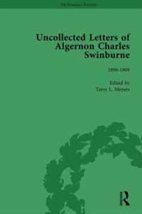 The Uncollected Letters of Algernon Charles Swinburne Vol 3