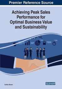 Achieving Peak Sales Performance for Optimal Business Value and Sustainability