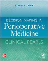 Decision Making in Perioperative Medicine