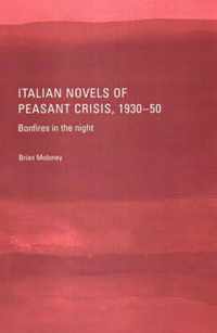 Italian Novels of Peasant Crisis, 1930-50