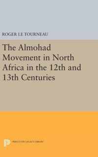 Almohad Movement in North Africa in the 12th and 13th Centuries