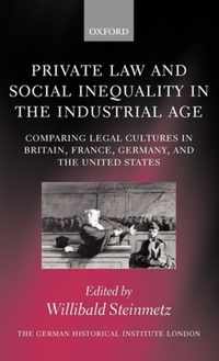 Private Law and Social Inequality in the Industrial Age