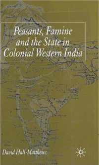 Peasants, Famine and the State in Colonial Western India