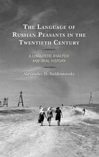 The Language of Russian Peasants in the Twentieth Century