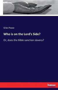 Who is on the Lord's Side?