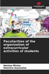 Peculiarities of the organization of extracurricular activities of students