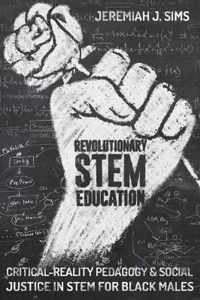 Revolutionary STEM Education