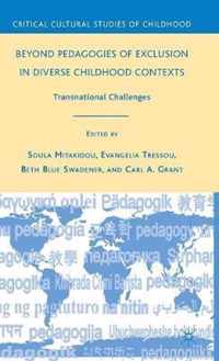 Beyond Pedagogies of Exclusion in Diverse Childhood Contexts