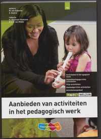 Aanbieden van activiteiten in het pedagogische werk