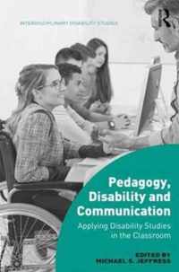 Pedagogy, Disability and Communication