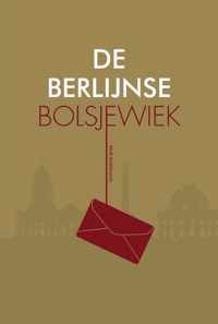 Trilogie 2 -   De Berlijnse Bolsjewiek