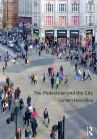 The Pedestrian and the City