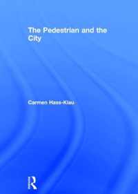 The Pedestrian and the City