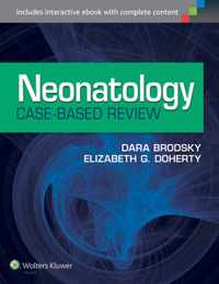 Neonatology Case Based Review