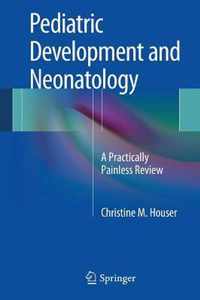 Pediatric Development and Neonatology