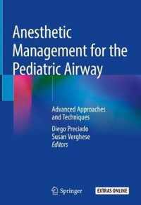 Anesthetic Management for the Pediatric Airway