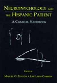 Neuropsychology and the Hispanic Patient