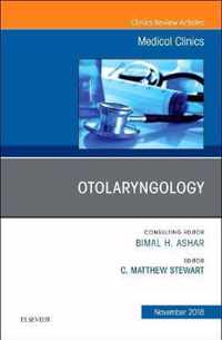 Otolaryngology, An Issue of Medical Clinics of North America