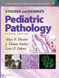 Stocker and Dehner's Pediatric Pathology