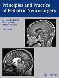 Principles and Practice of Pediatric Neurosurgery