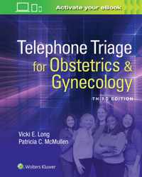 Telephone Triage for Obstetrics & Gynecology