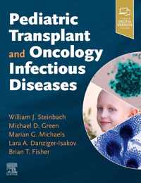 Pediatric Transplant and Oncology Infectious Diseases