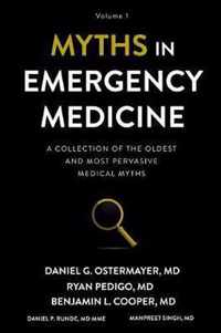 Myths in Emergency Medicine