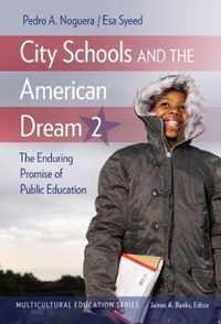 City Schools and the American Dream 2