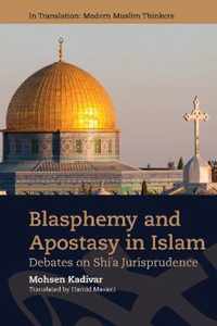 Blasphemy and Apostasy in Islam