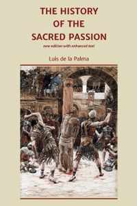 The History of the Sacred Passion