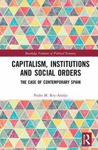 Capitalism, Institutions and Social Orders