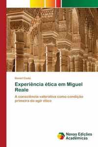 Experiencia etica em Miguel Reale