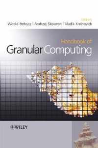 Handbook of Granular Computing