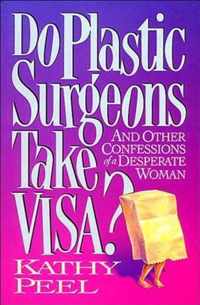 Do Plastic Surgeons Take Visa?