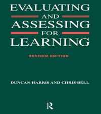 Evaluating and Assessing for Learning