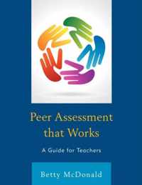 Peer Assessment That Works