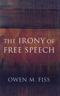 The Irony of Free Speech