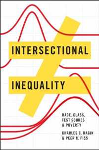 Intersectional Inequality - Race, Class, Test Scores, and Poverty