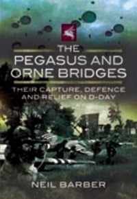 Pegasus and Orne Bridges