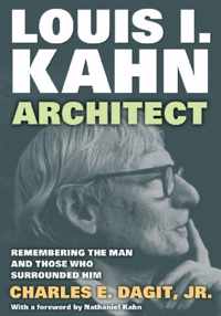 Louis I. Kahn--Architect