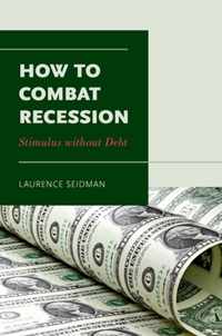 How to Combat Recession