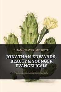 Jonathan Edwards, Beauty, and Younger Evangelicals