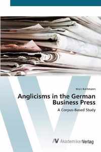 Anglicisms in the German Business Press